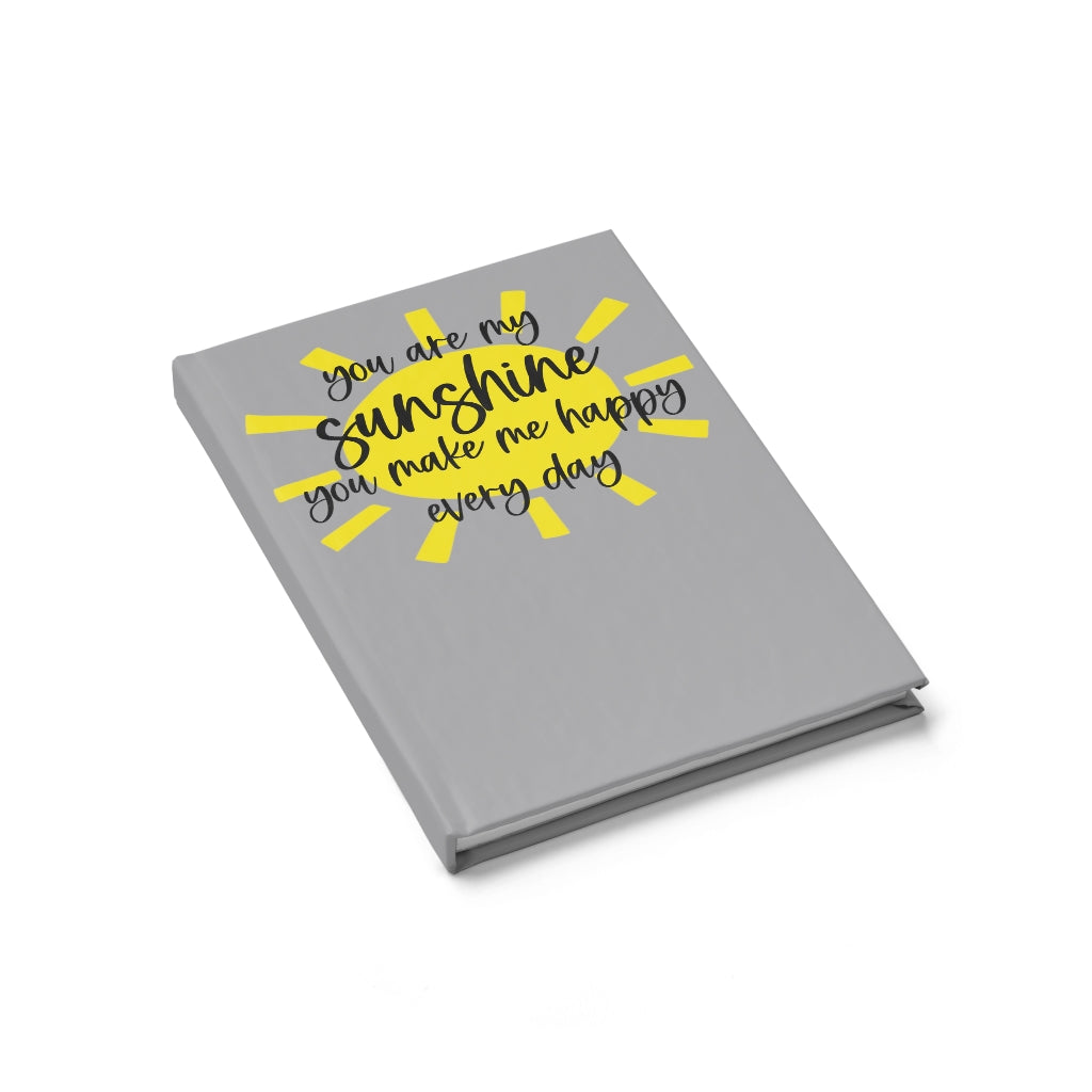 You Are My Sunshine Journal (Deep Grey) - Ruled Line