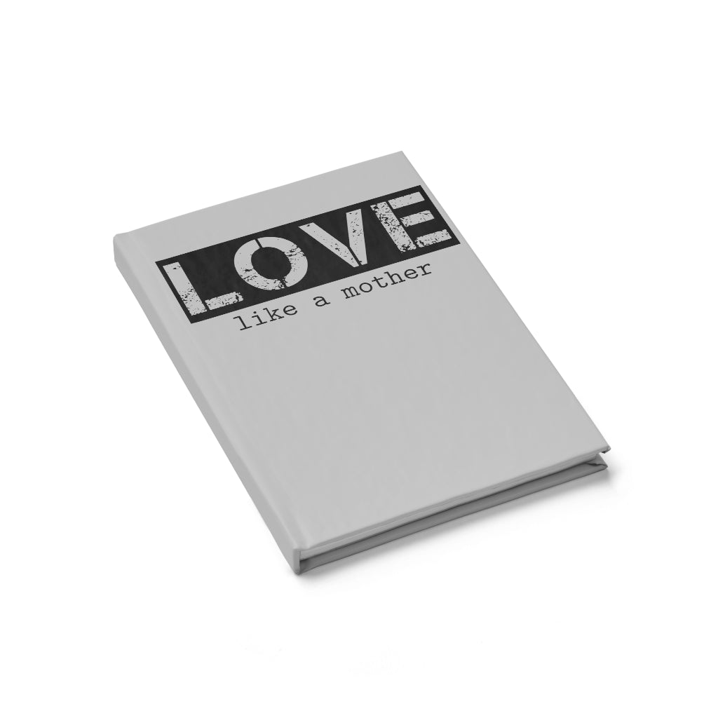 Love Like A Mother Journal (Slate) - Ruled Line