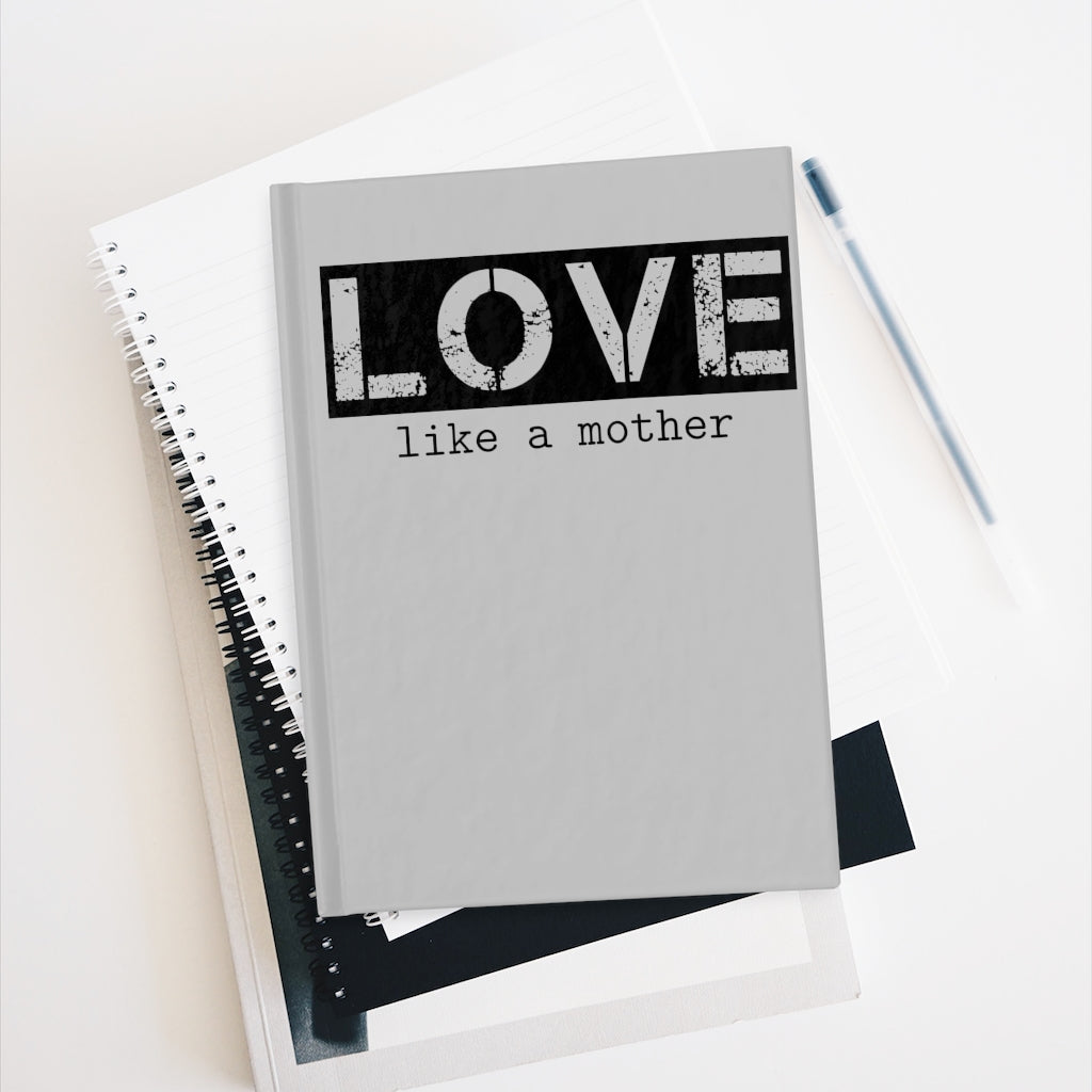 Love Like A Mother Journal (Slate) - Ruled Line