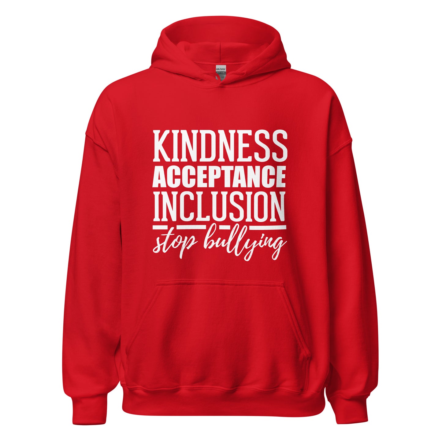 Kindness Acceptance Inclusion Stop Bullying Unisex Hoodie