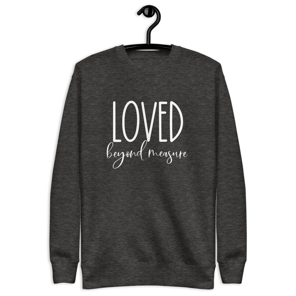 Loved Beyond Measure Unisex Premium Sweatshirt