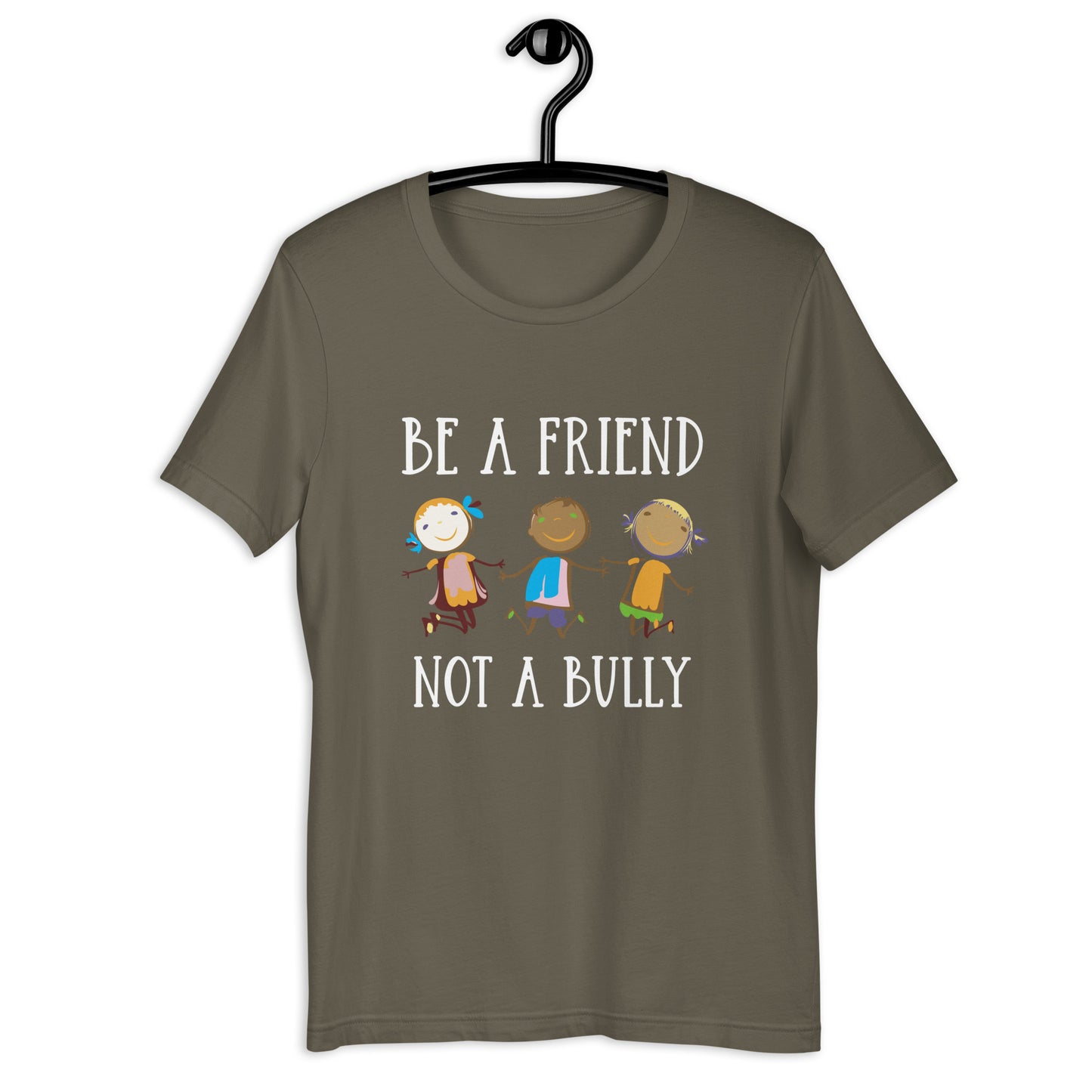 Be A Friend Not A Bully Unisex Tee