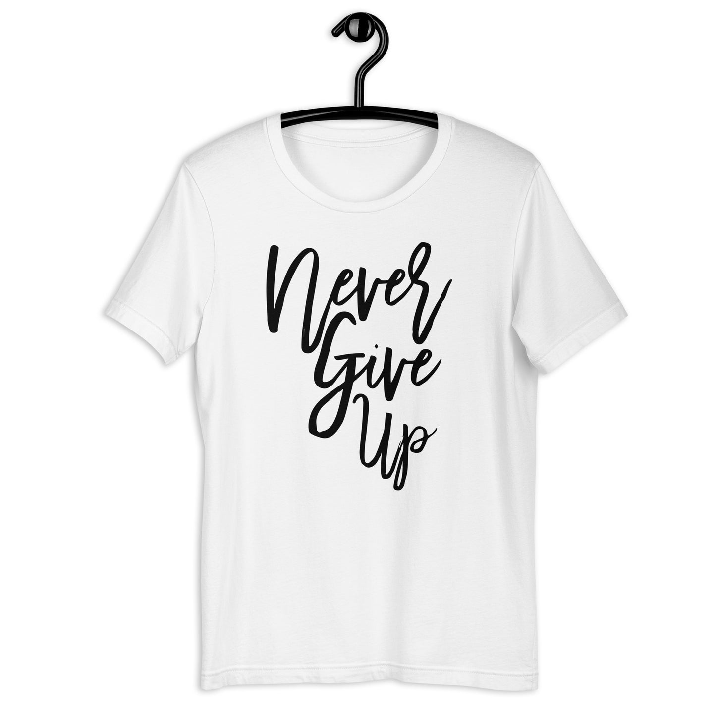 Never Give Up Unisex Tee