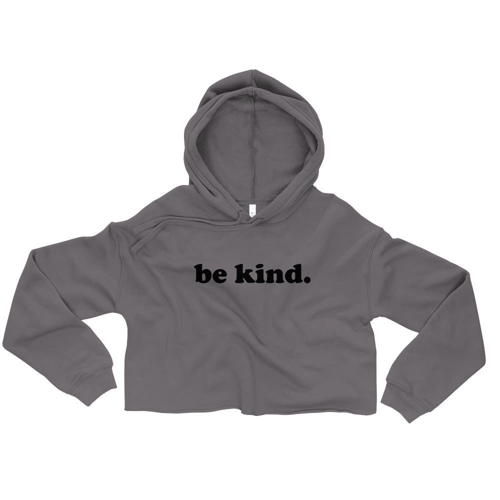 Be Kind Crop Hoodie