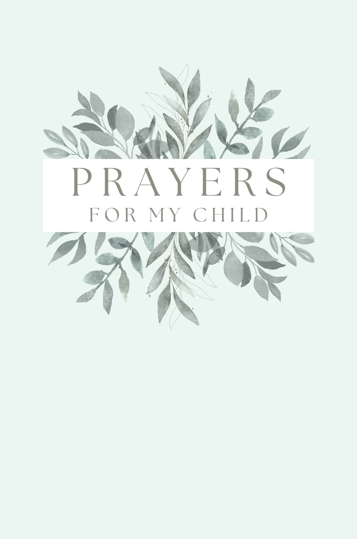 Prayers for My Child
