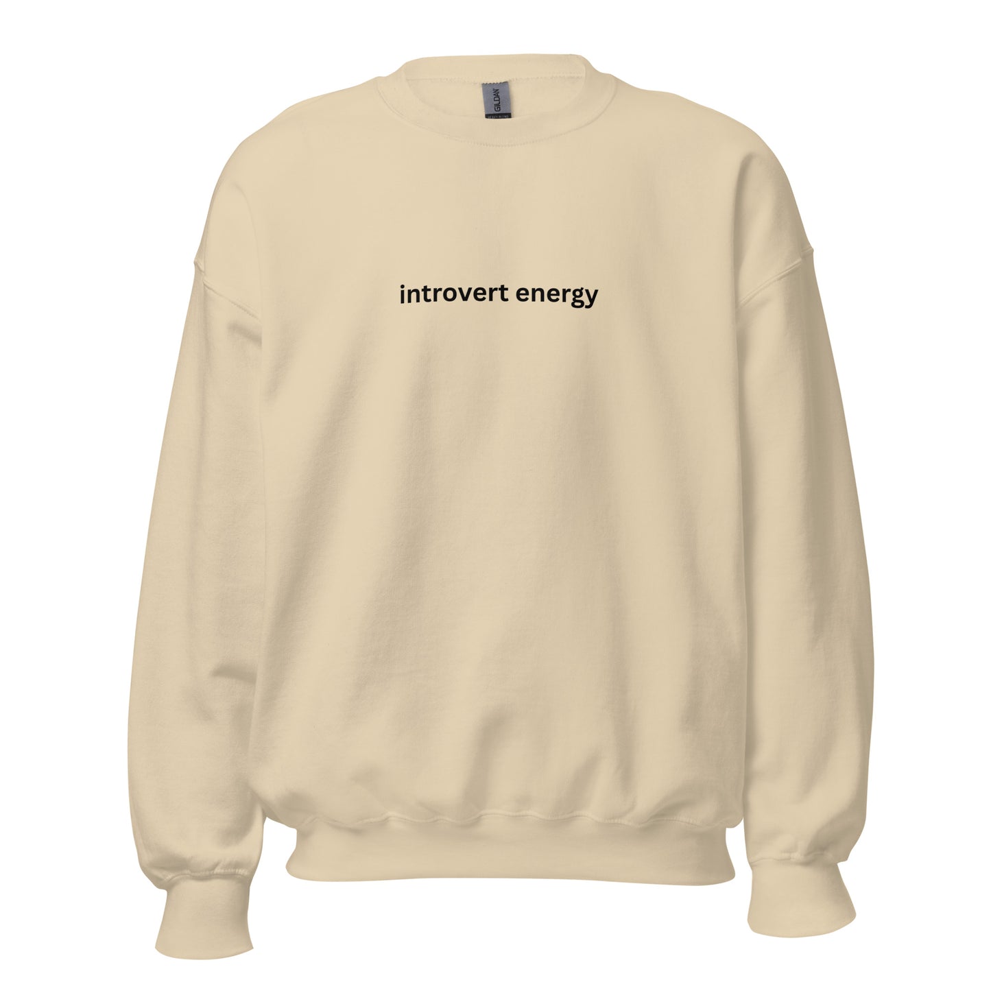 Introvert Energy funny adult sweatshirt