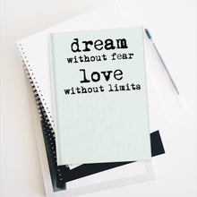 Load image into Gallery viewer, Dream Without Fear Love Without Limits Journal (Mint) - Ruled Line
