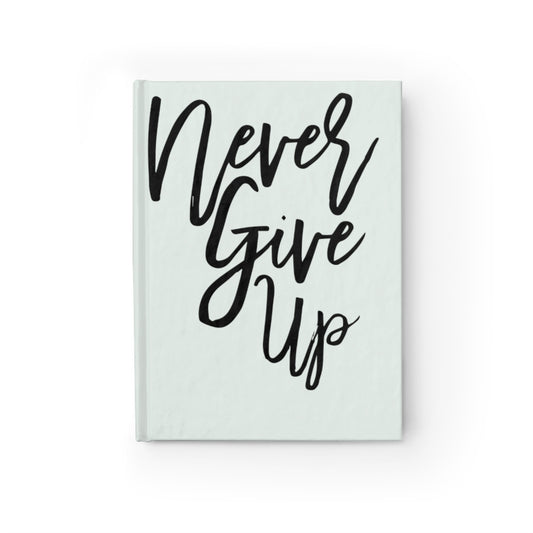 Never Give Up Journal (Mint) - Ruled Line