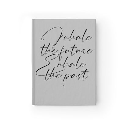 Inhale The Future Exhale The Past Journal (Slate) - Ruled Line