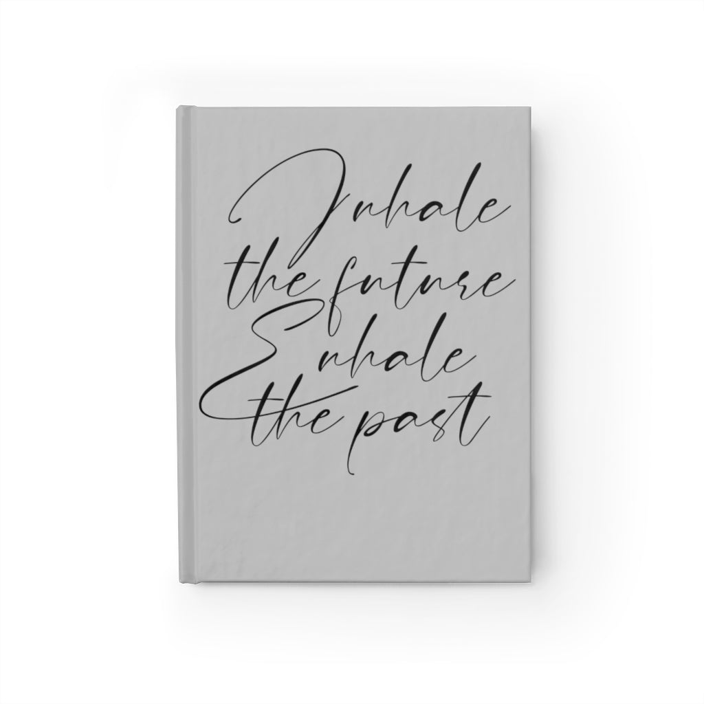 Inhale The Future Exhale The Past Journal (Slate) - Ruled Line