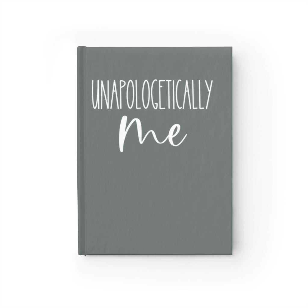 Unapologetically Me Journal (Deep Grey) - Ruled Line