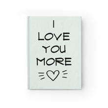 Load image into Gallery viewer, I Love You More Journal (Mint) - Ruled Line
