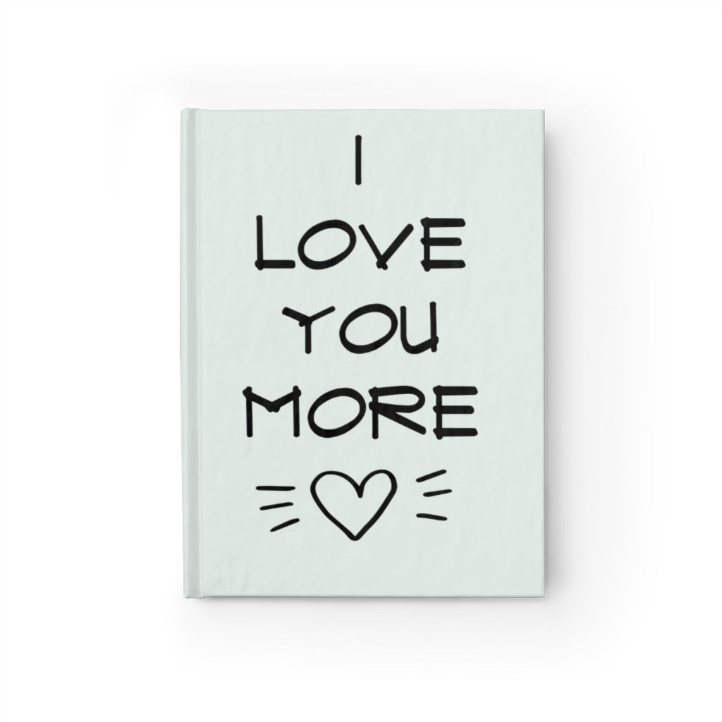 I Love You More Journal (Mint) - Ruled Line