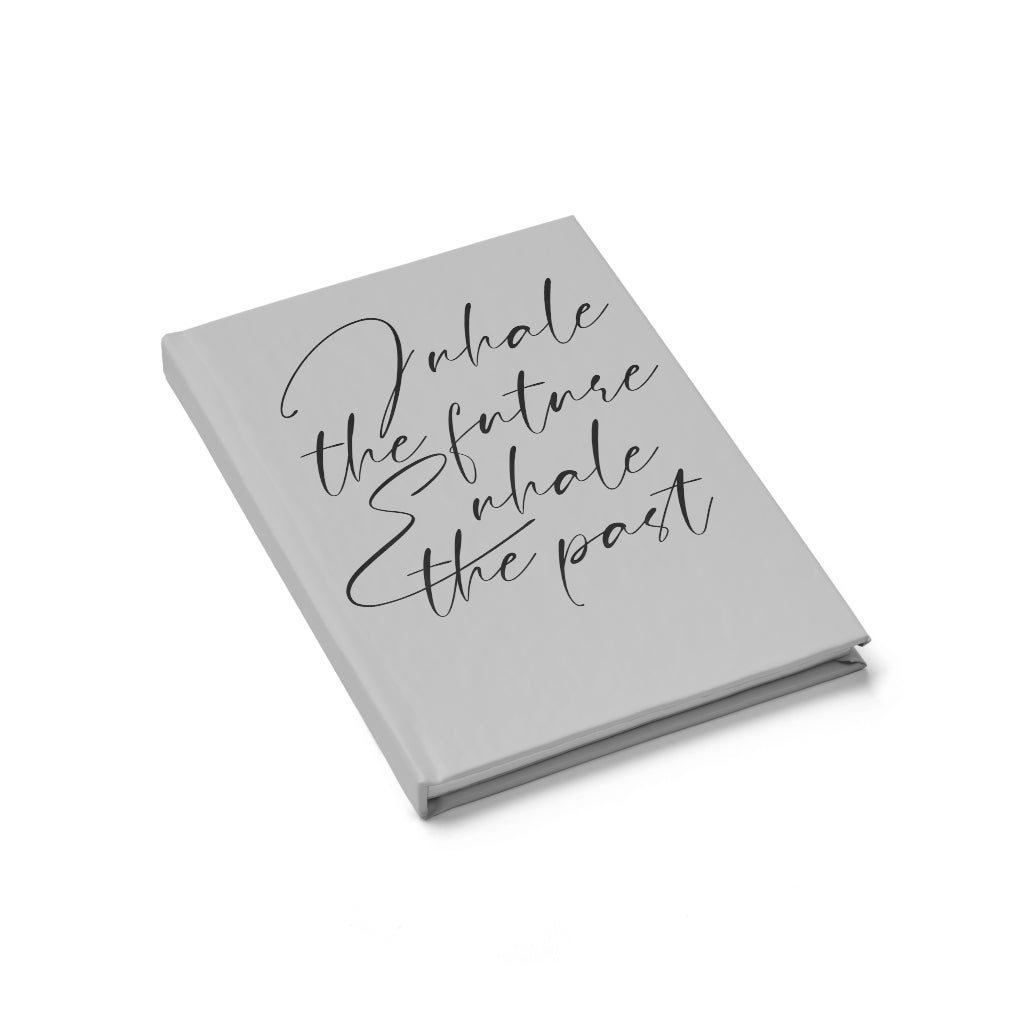 Inhale The Future Exhale The Past Journal (Slate) - Ruled Line