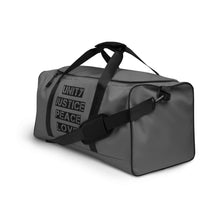 Load image into Gallery viewer, Unity Justice Peace Love Duffle Bag
