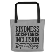 Load image into Gallery viewer, Kindness Acceptance Inclusion Stop Bullying Tote
