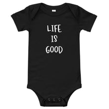 Load image into Gallery viewer, Life is Good Onesie
