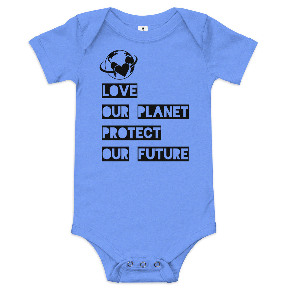 Love Our Planet Protect Our Future Onesie