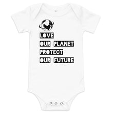 Load image into Gallery viewer, Love Our Planet Protect Our Future Onesie
