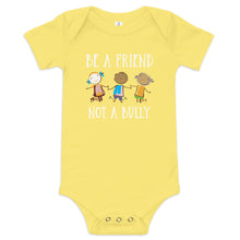 Load image into Gallery viewer, Be a Friend Not a Bully Onesie
