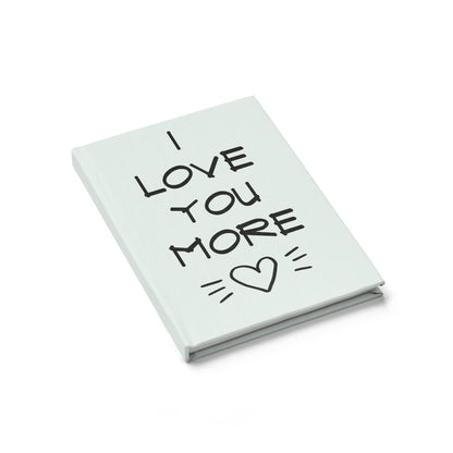 I Love You More Journal (Mint) - Ruled Line