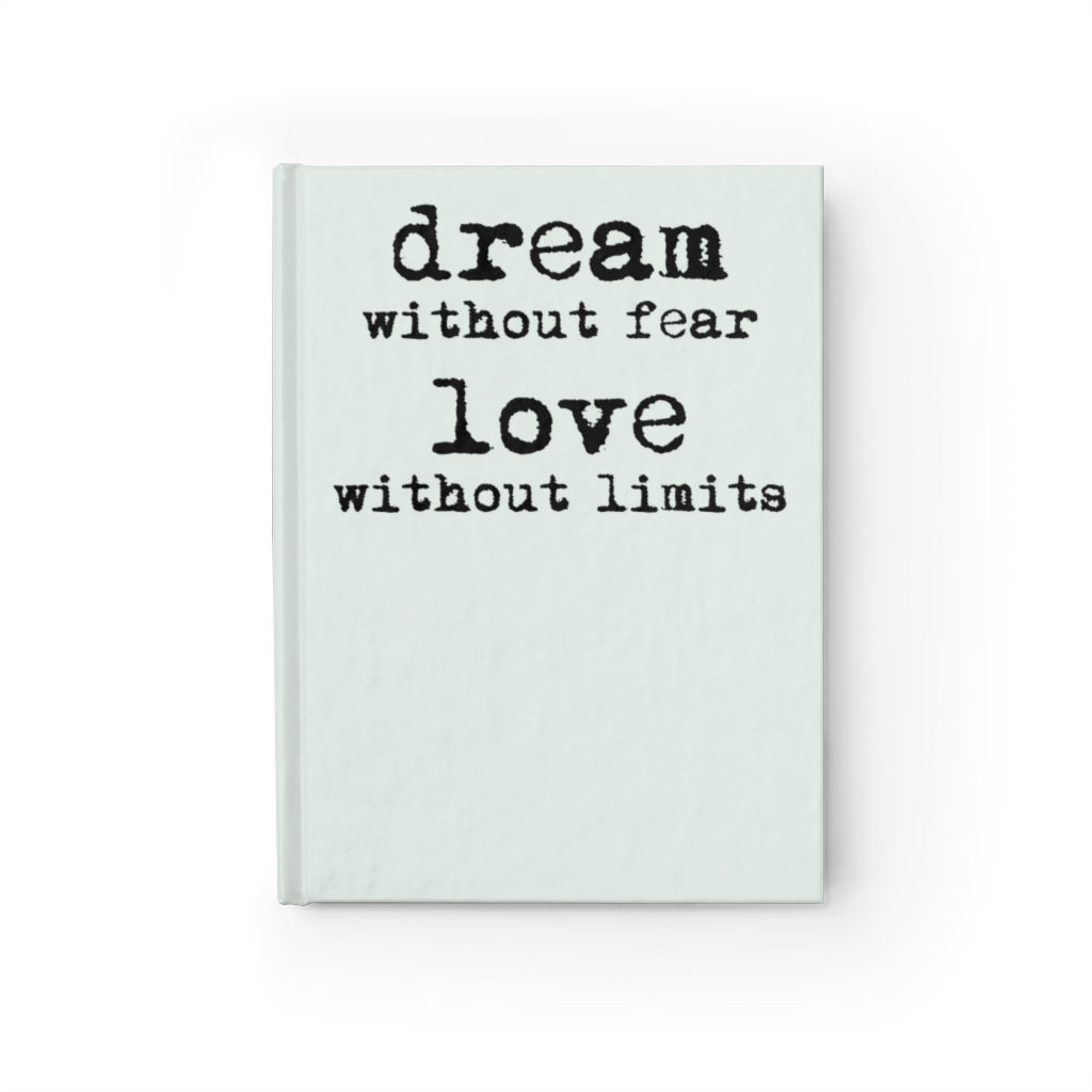 Dream Without Fear Love Without Limits Journal (Mint) - Ruled Line