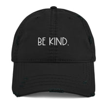 Load image into Gallery viewer, Be Kind Embroidered Distressed Hat
