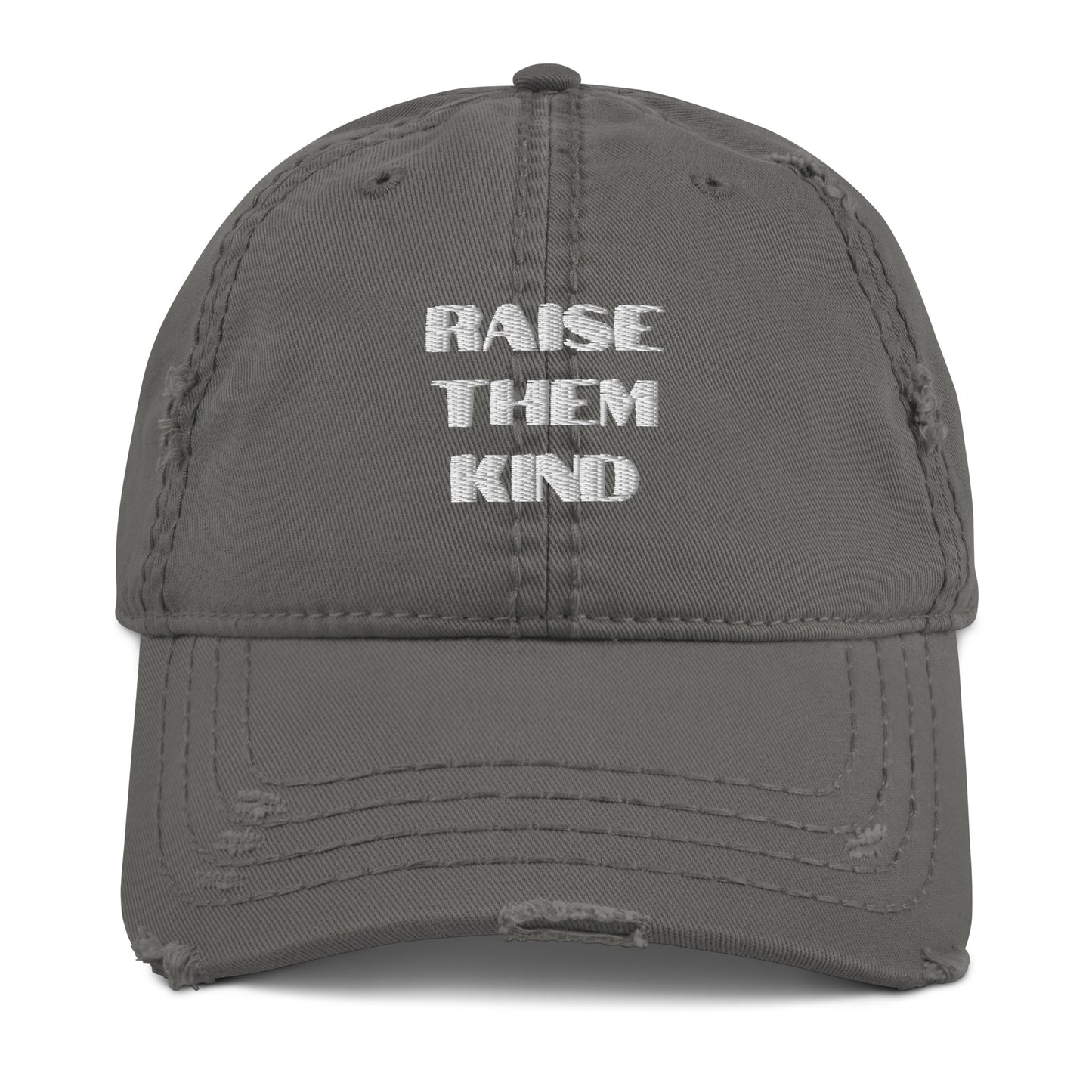 Raise Them Kind Embroidered Distressed Hat