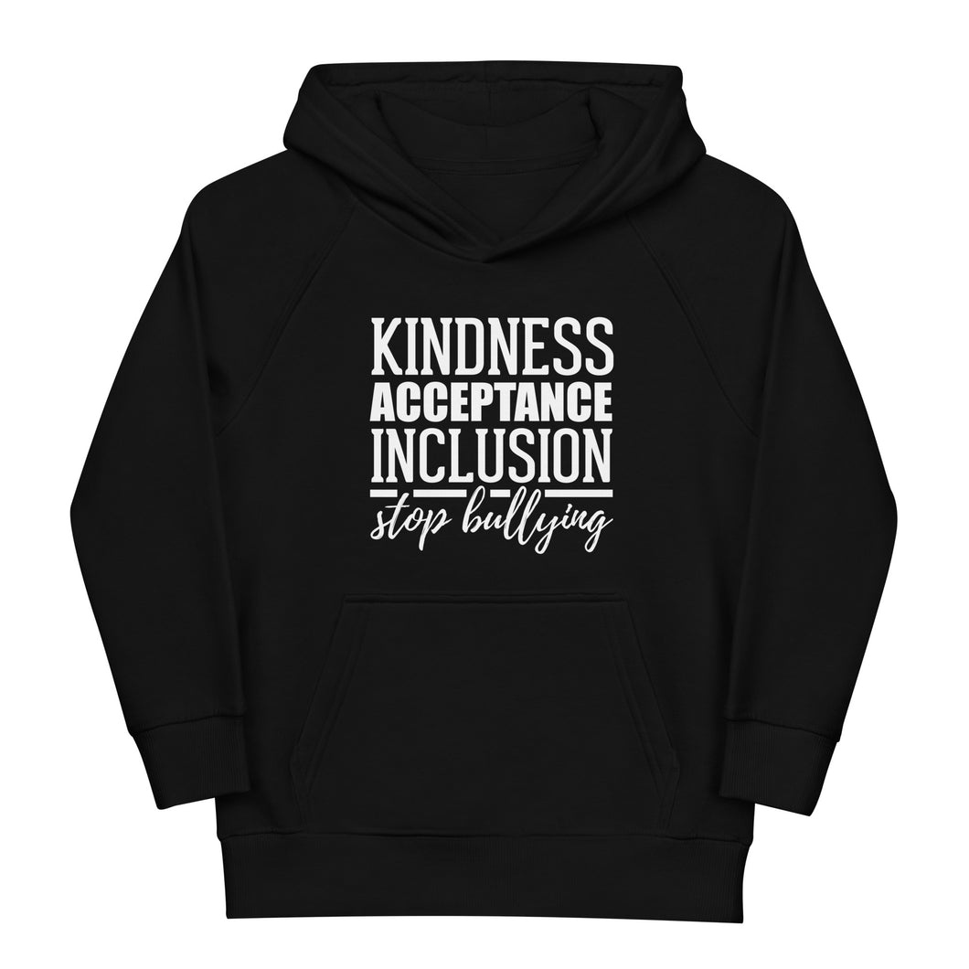 Kindness Acceptance Inclusion Stop Bullying Youth Eco Hoodie