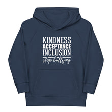 Load image into Gallery viewer, Kindness Acceptance Inclusion Stop Bullying Youth Eco Hoodie
