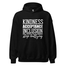 Load image into Gallery viewer, Kindness Acceptance Inclusion Stop Bullying Unisex Hoodie
