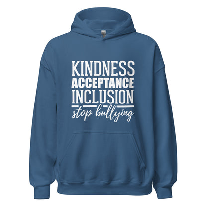 Kindness Acceptance Inclusion Stop Bullying Unisex Hoodie