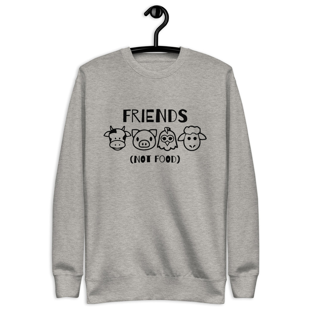 Friends Not Food Unisex Premium Sweatshirt