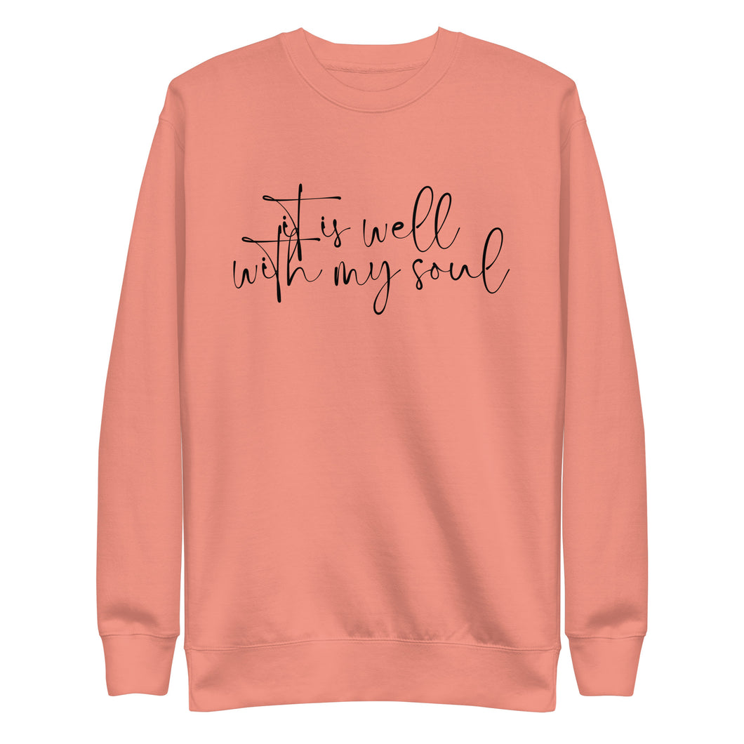 It Is Well With My Soul Unisex Sweatshirt