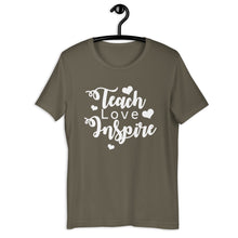 Load image into Gallery viewer, Teach Love Inspire Unisex Tee
