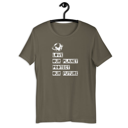 Love Our Planet Protect Our Future Unisex Tee