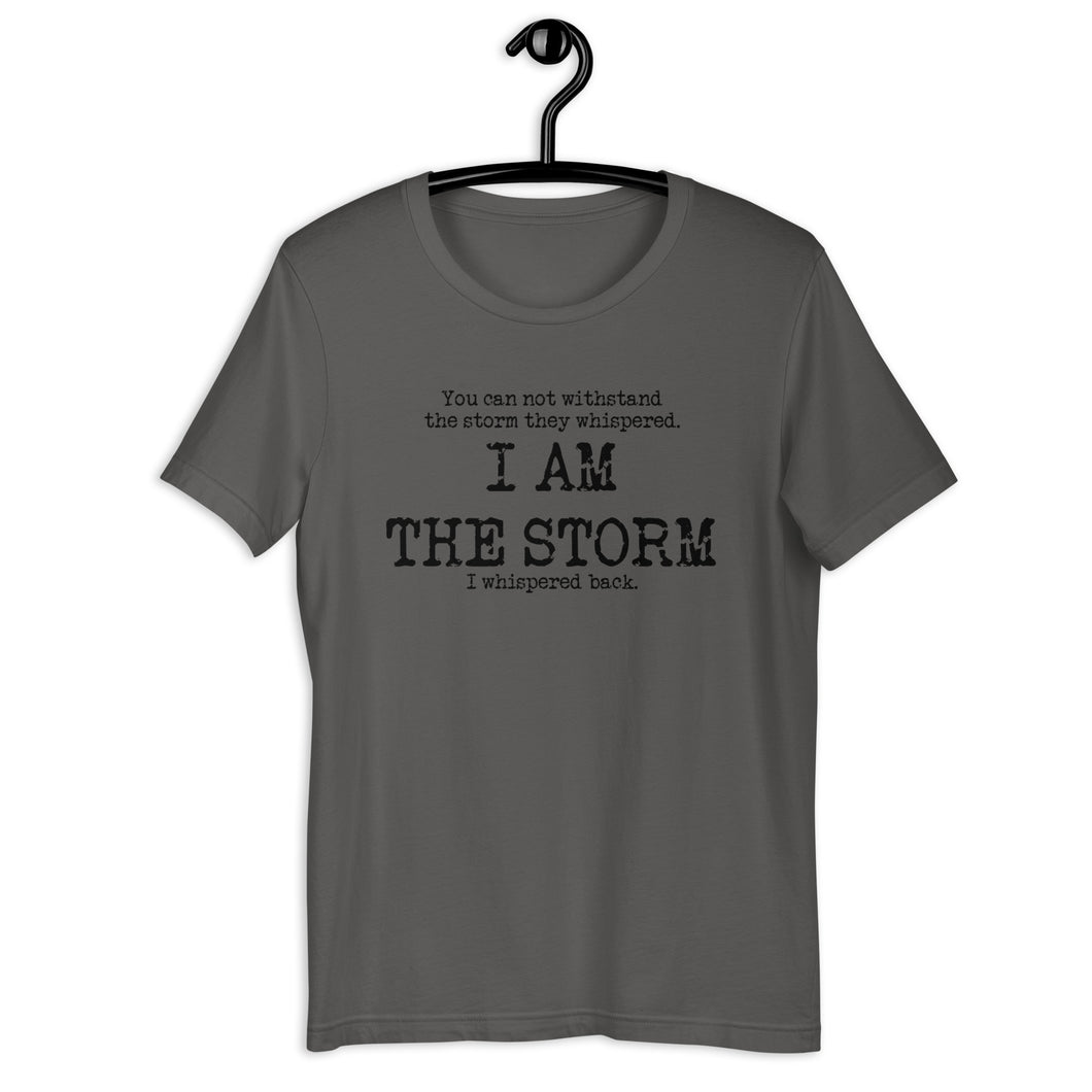 I Am The Storm Unisex Tee