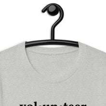 Load image into Gallery viewer, Volunteer Unisex Tee
