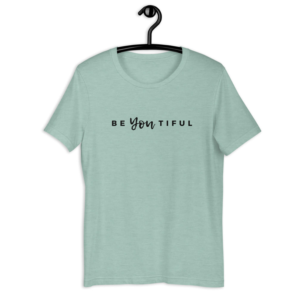 Be YOU tiful Short Sleeve Unisex Tee