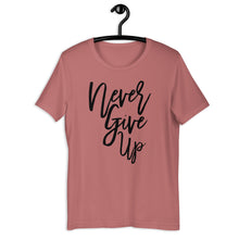 Load image into Gallery viewer, Never Give Up Unisex Tee
