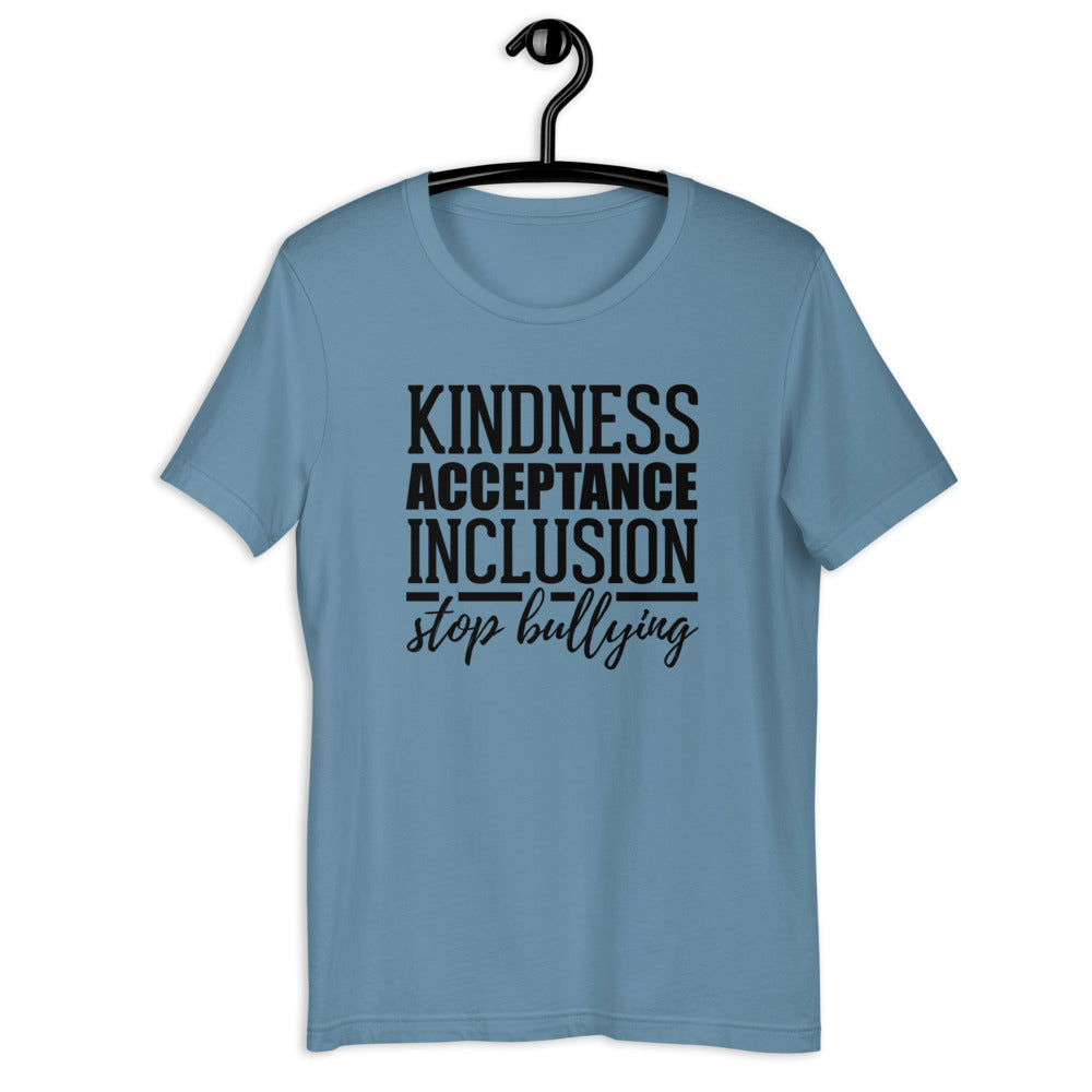 Kindness Acceptance Inclusion Stop Bullying Short Sleeve Unisex Tee
