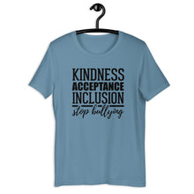 Load image into Gallery viewer, Kindness Acceptance Inclusion Stop Bullying Short Sleeve Unisex Tee
