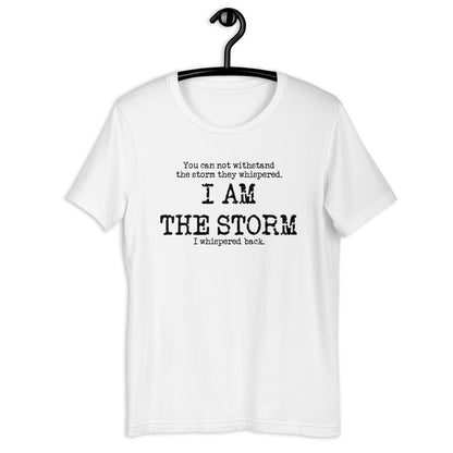 I Am The Storm Unisex Tee