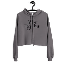 Load image into Gallery viewer, Better Together Cropped Hoodie
