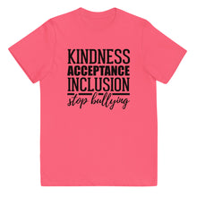 Load image into Gallery viewer, Kindness Acceptance Inclusion Stop Bullying Youth Tee
