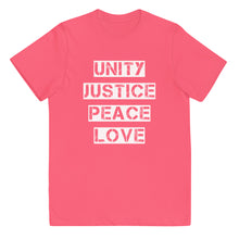 Load image into Gallery viewer, Unity Justice Peace Love Youth Tee
