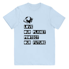 Load image into Gallery viewer, Love Our Planet Protect Our Future Youth Tee
