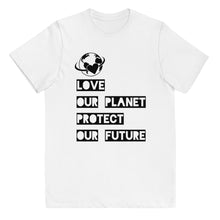 Load image into Gallery viewer, Love Our Planet Protect Our Future Youth Tee
